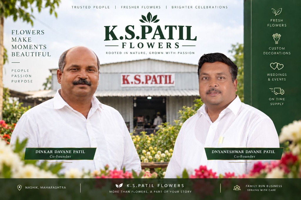 Dinkar Davane Patil & Dnyaneshwar Davane Patil, Co-Founders of K.S. Patil Flowers